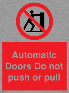 Automatic Doors  Do not push or pull